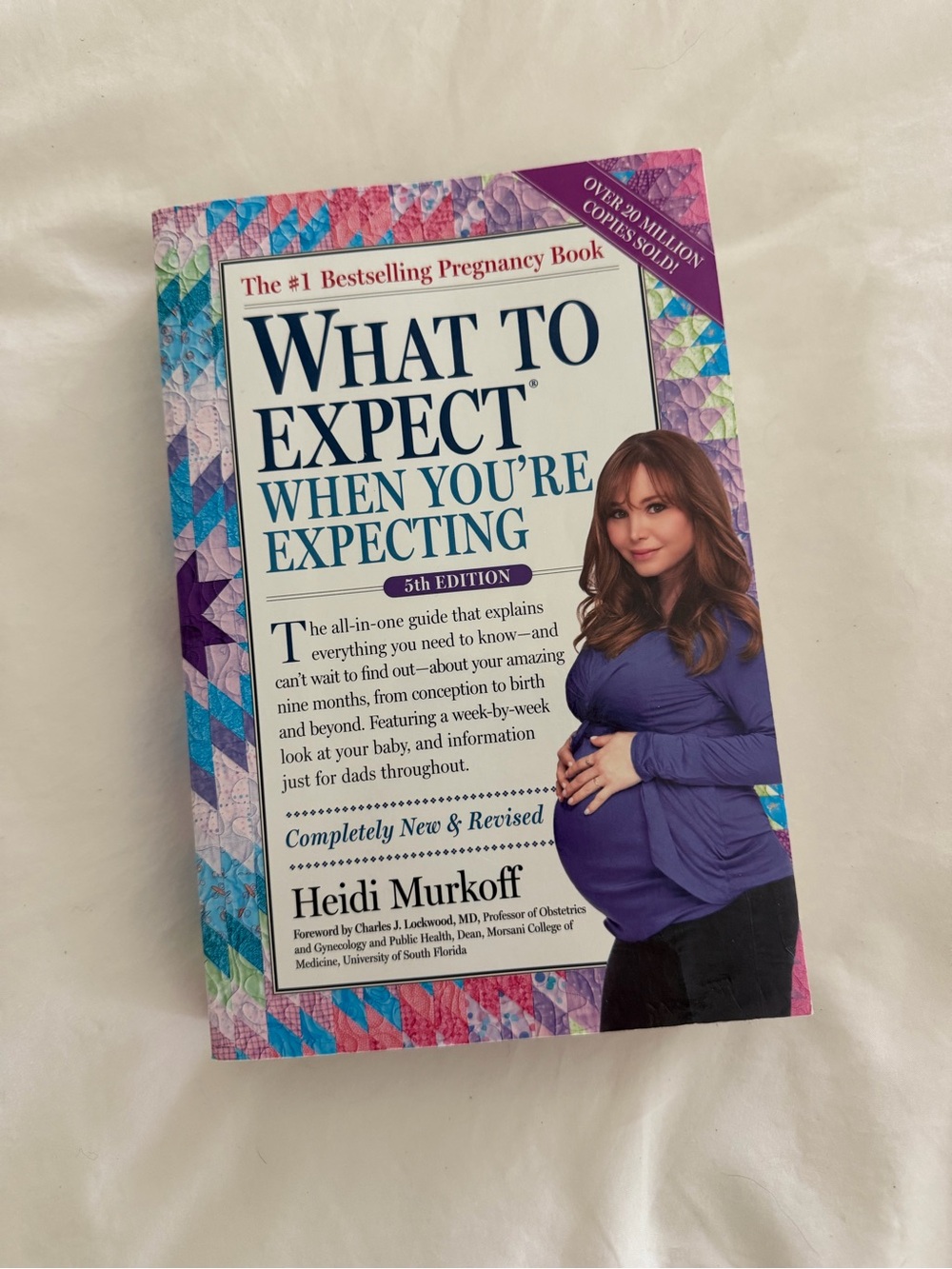 What to Expect When You're Expecting by Heidi Murkoff (5th Edition)